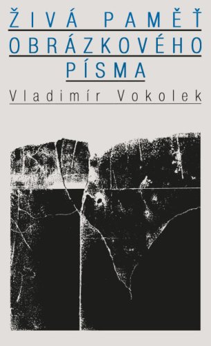 Živá paměť obrázkového písma