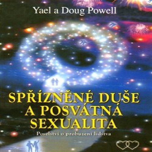 Spřízněné duše a posvátná sexualita
