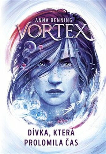 Vortex Dívka, která prolomila čas