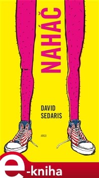 Naháč - David Sedaris