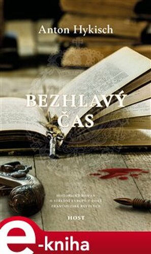Bezhlavý čas - Anton Hykisch