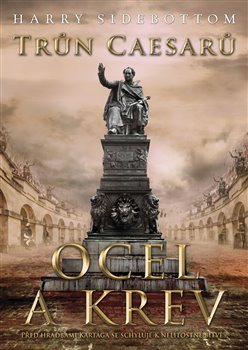Trůn Caesarů: Ocel a krev