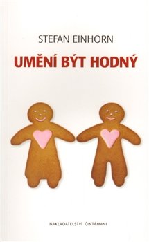 Umění být hodný - Stefan Einhorn