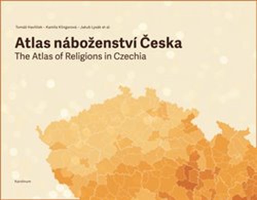 Atlas náboženství Česka - kol., Tomáš Havlíček