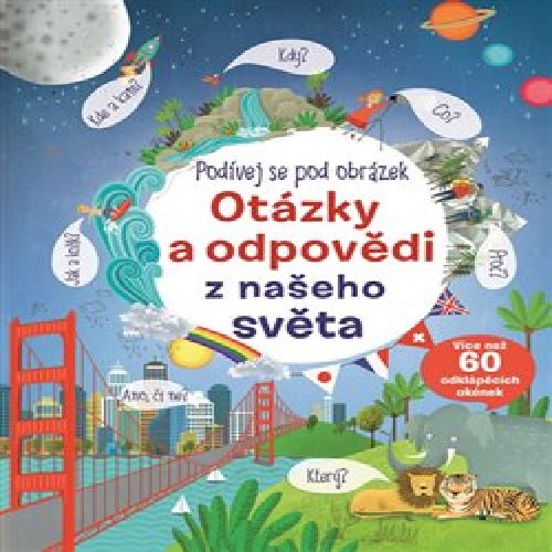 Otázky a odpovědi z našeho světa - Podívej se pod obrázek