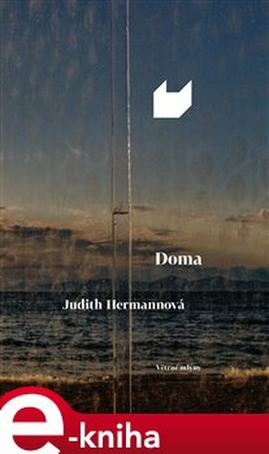 Doma - Judith Hermannová