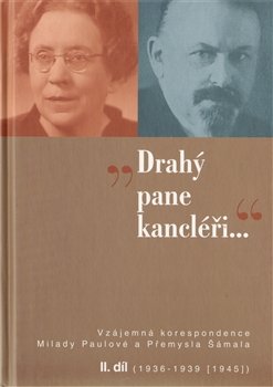 „Drahý pane kancléři …“ - Jan Hálek, Daniela Brádlerová