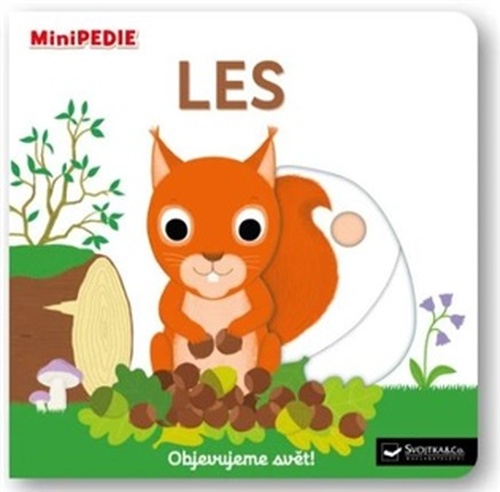 MiniPEDIE Objevujeme svět! Les