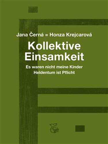 Kollektive Einsamkeit – Kolektivní osamění
