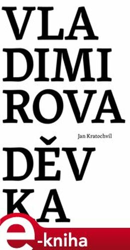 Vladimirova děvka - Jan Kratochvíl