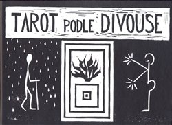 Tarot podle Divouse - Rudolf Rousek