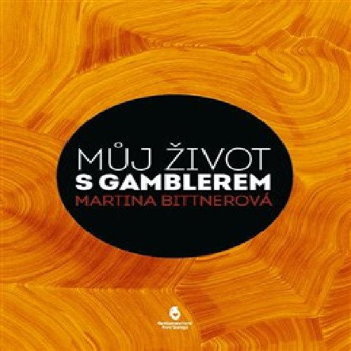 Můj život s gamblerem