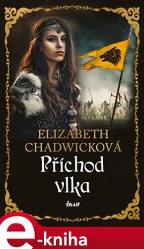Příchod vlka - Elizabeth Chadwicková