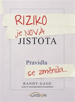 Riziko je nová jistota - Randy Gage