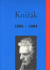 Knížák 1995-1964 - Milan Knížák