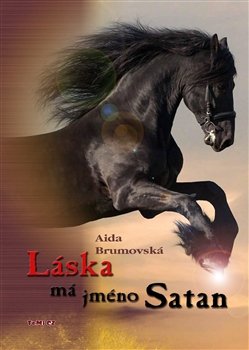 Láska má jméno Satan - Aida Brumovská