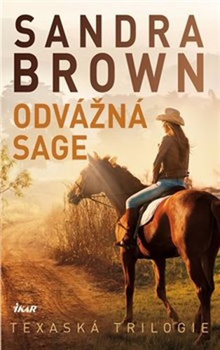 Odvážná Sage - Sandra Brown