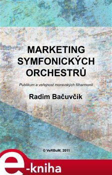 Marketing symfonických orchestrů - Radim Bačuvčík