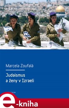 Judaismus a ženy v Izraeli - Marcela Zoufalá