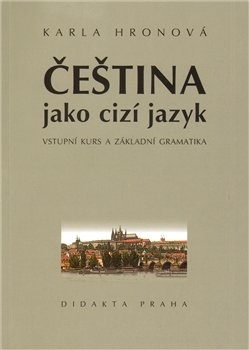 Čeština jako cizí jazyk - Karla Hronová