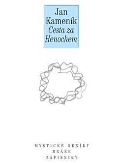 Cesta za Henochem - Jan Kameník