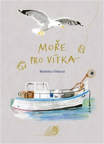 Moře pro Vítka - Markéta Vítková