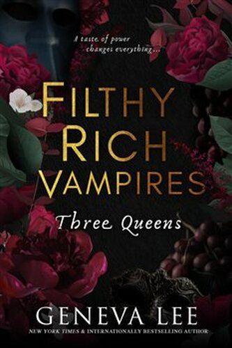 Filthy Rich Vampires: Three Queens