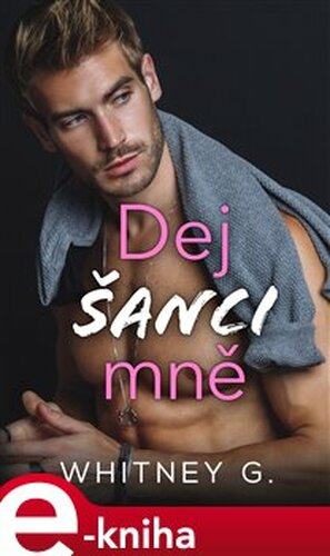 Dej šanci mně - G. Whitney