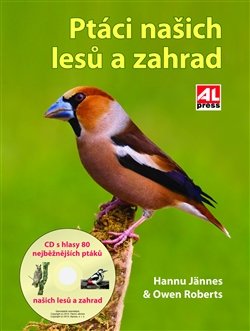 Ptáci našich lesů a zahrad - Hannu Jännes, R. Owen