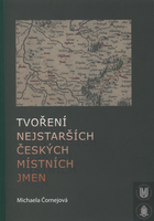 Tvoření nejstarších českých místních jmen