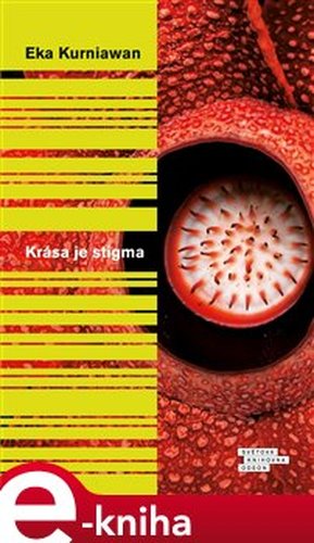 Krása je stigma - Eka Kurniawan