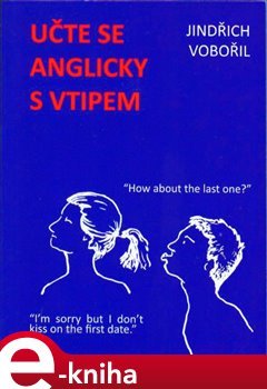 Učte se anglicky s vtipem 1. - Jindřich Vobořil