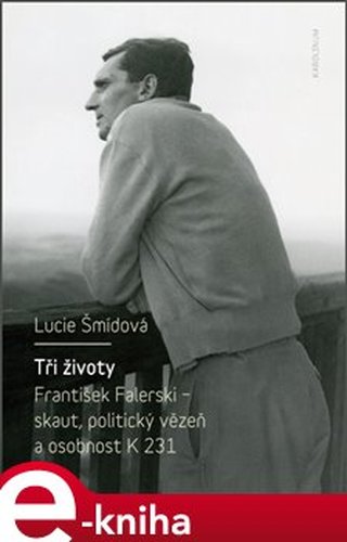 Tři životy - Lucie Šmídová