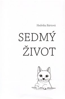Sedmý život - Hedvika Bártová