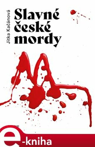 Slavné české mordy
