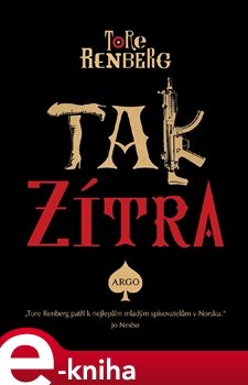 Tak zítra - Tore Renberg