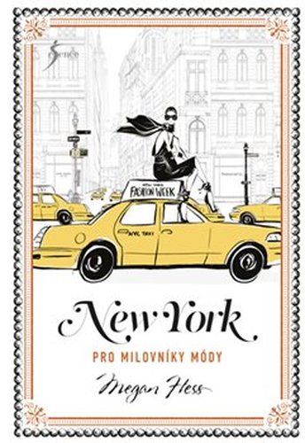 New York pro milovníky módy - Megan Hess