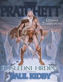 Poslední hrdina - Terry Pratchett