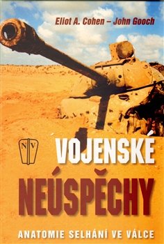 Vojenské neúspěchy - Eliot A. Coohen