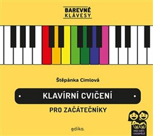 Klavírní cvičení pro začátečníky - Štěpánka Cimlová