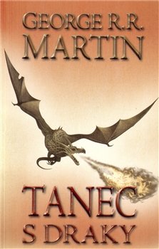 Tanec s draky 2 - Píseň ledu a ohně 5 - George R.R. Martin