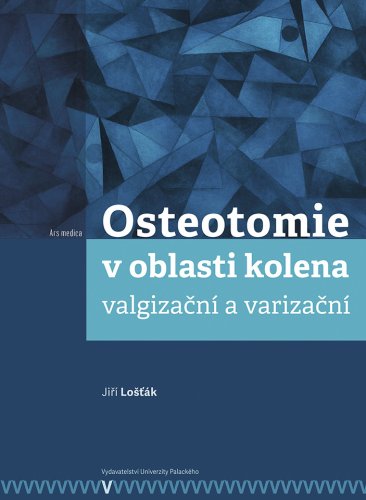 Osteotomie v oblasti kolena: valgizační a varizační