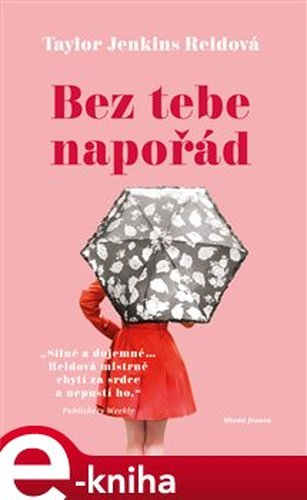 Bez tebe napořád - Taylor Jenkins Reidová