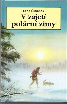 V zajetí polární zimy - Leoš Šimánek