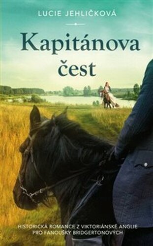 Kapitánova čest - Lucie Jehličková