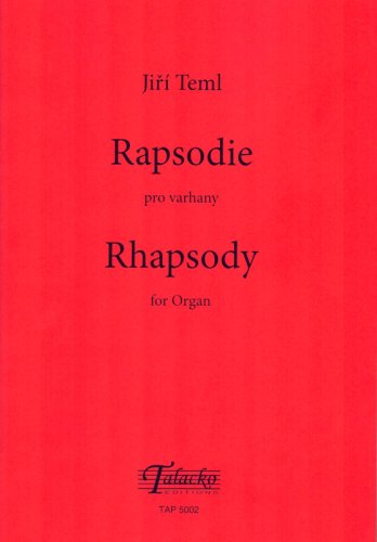Rapsodie pro varhany / Rhapsody for Organ