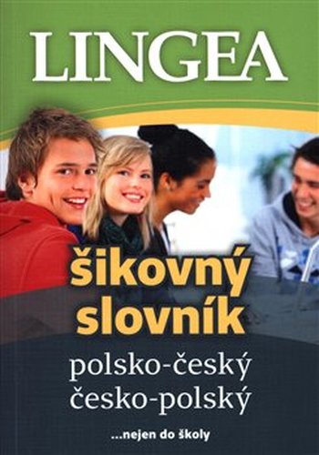 Polsko-český, česko-polský šikovný slovník - kolektiv autorů