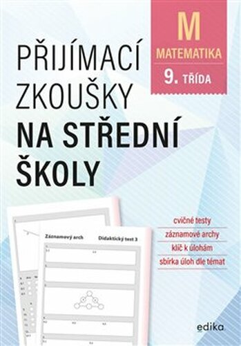Přijímací zkoušky na střední školy – matematika - Petr Pupík, Stanislav Sedláček