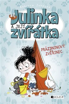 Julinka a její zvířátka – Prázdninový zvěřinec - Rebecca Johnson