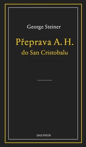 Přeprava A. H. do San Cristobalu